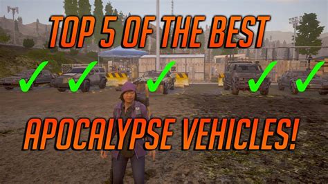 state of decay 2 best vehicles|State of Decay 2 Best Vehicles and How To Get Them.